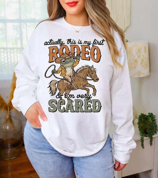 Actually, this is my first rodeo