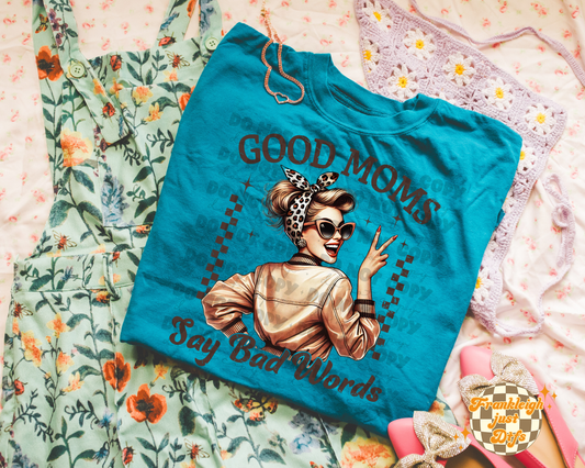 Good Moms say bad words (Vintage Mom)