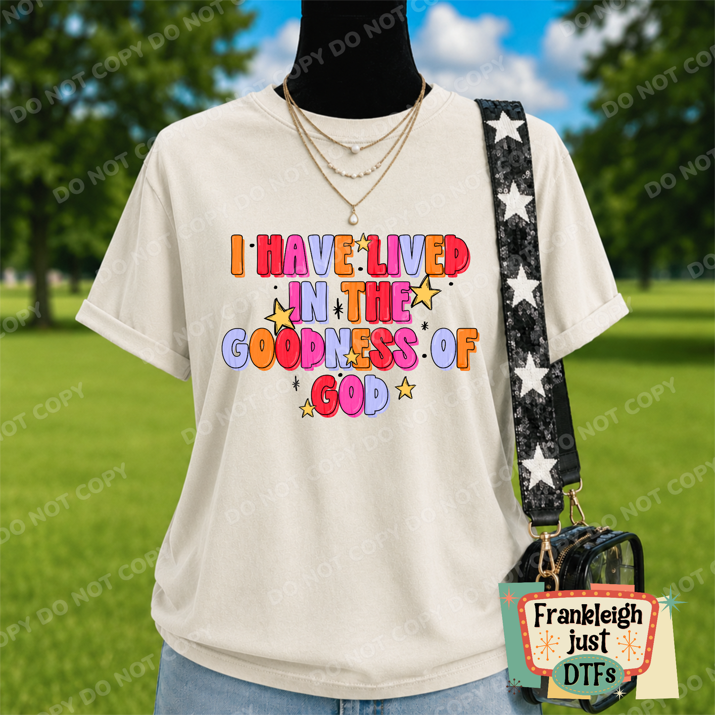 I Have Lived in the Goodness of God