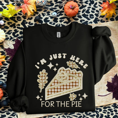 I'm Just here for the pie (Faux Embroidery)