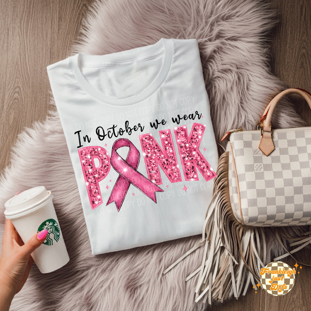 In October we wear Pink (Faux Glitter)