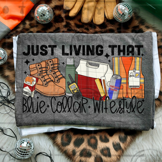 Just living that blue collar wifestyle