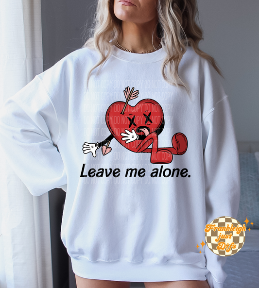 Leave me alone (black or white wording)