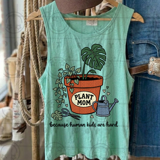 plant mom because human kids are hard