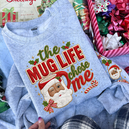 the mug life chose me santa2 SLEEVE