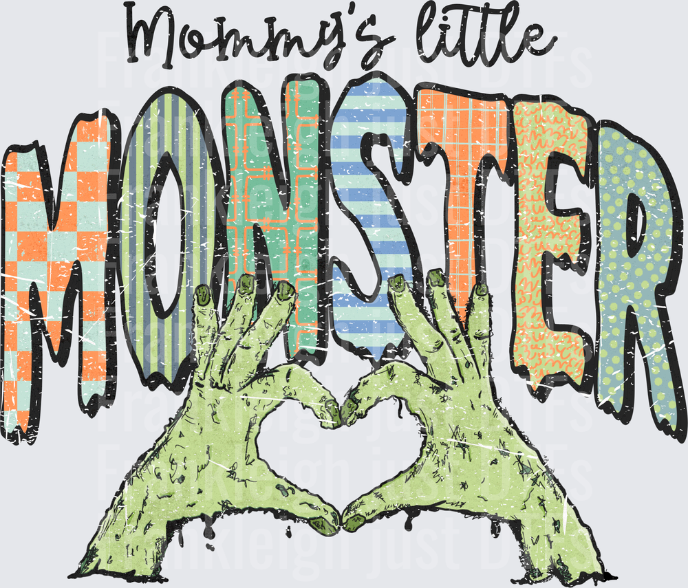 Mommy’s little monster Boy Version
