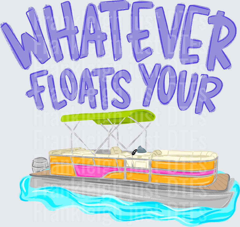 whatever floats your boat