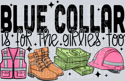 blue collar is for the girlies too