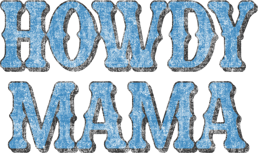 Howdy Mama