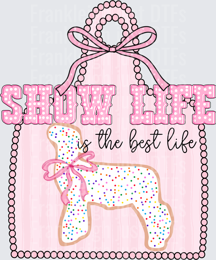 Show life is the best life sheep