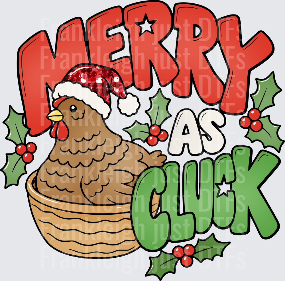 MERRY AS CLUCK