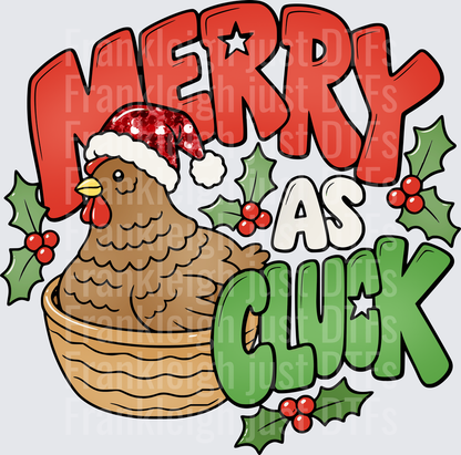 MERRY AS CLUCK