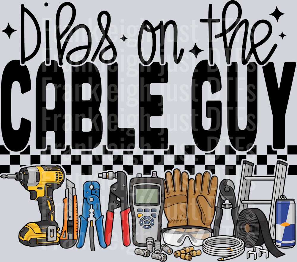 dibs on the cable guy