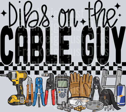 dibs on the cable guy