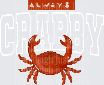 Always crabby