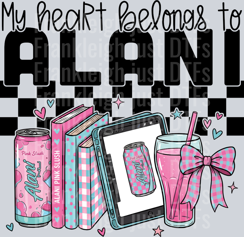 my heart belongs to alani