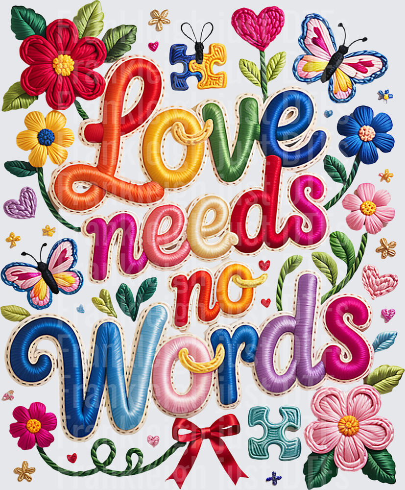 Love needs no words Autism Awareness