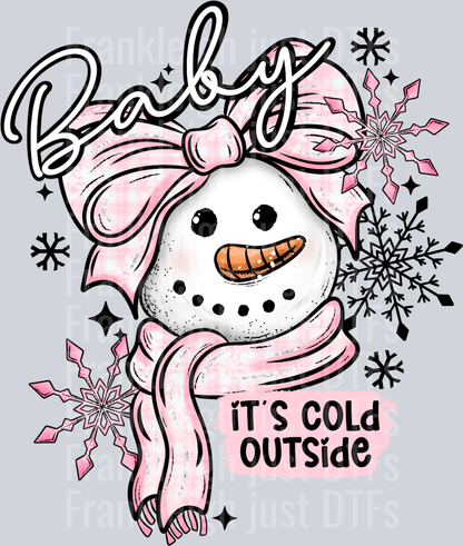 Baby It's Cold Outside Pink