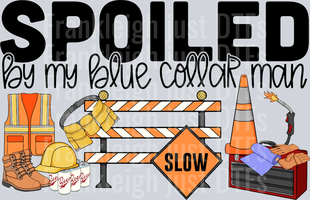 Spoiled by my blue collar man