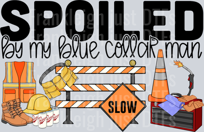 Spoiled by my blue collar man