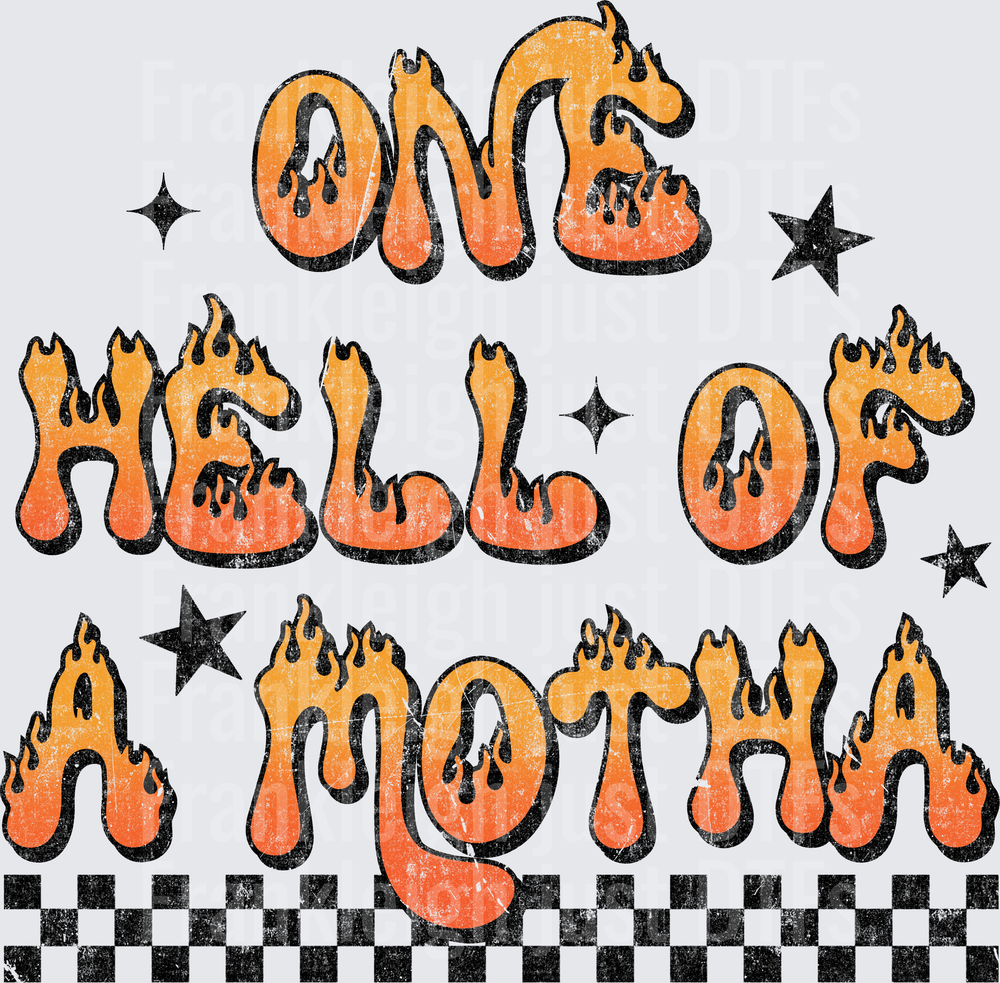 One Hell of a Motha
