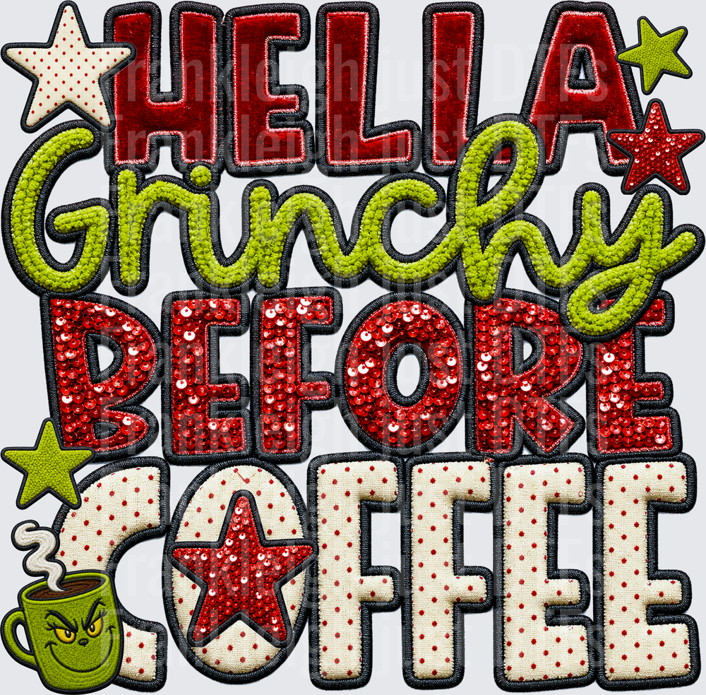 Hella grinchy before coffee