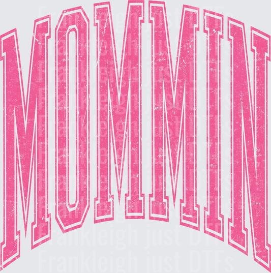 Mommin in Pink