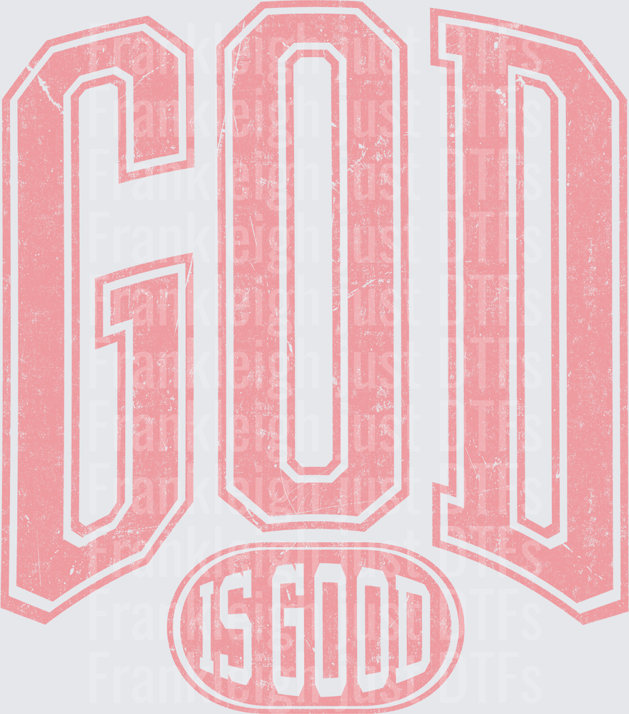 God is Good pink