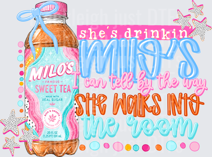 She's Drinkin Milo's