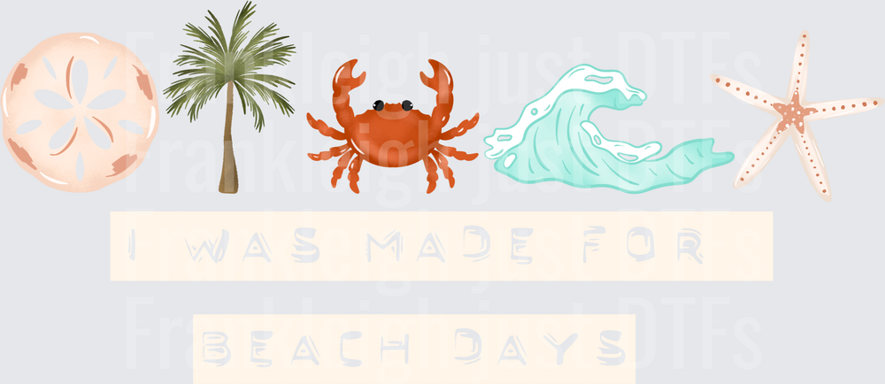 I_Was_Made_For_Beach_Days