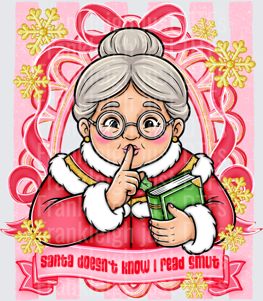 Santa Doesn’t Know I Read Smut Striped Frame
