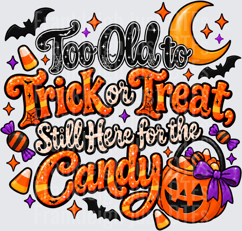 Too Old to Trick or Treat