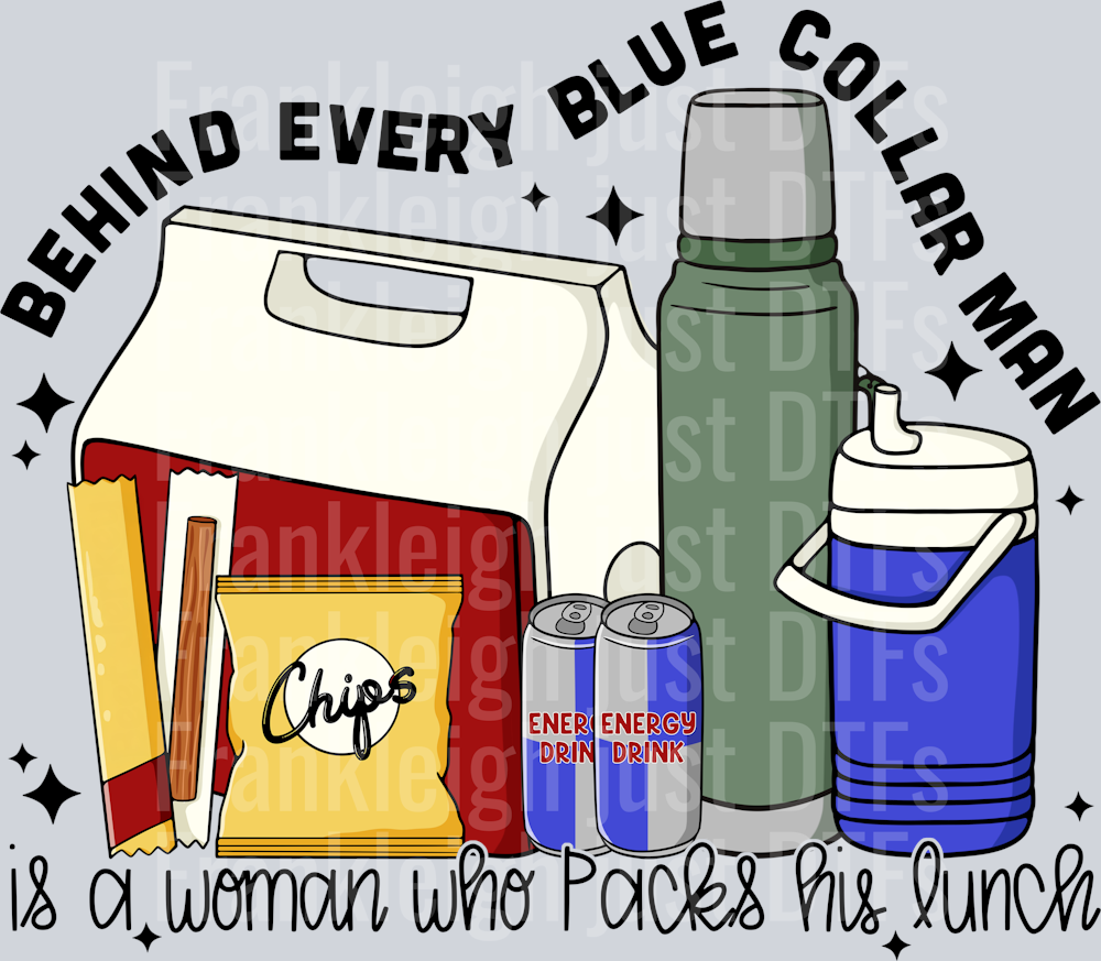 Behind every blue collar man lunch