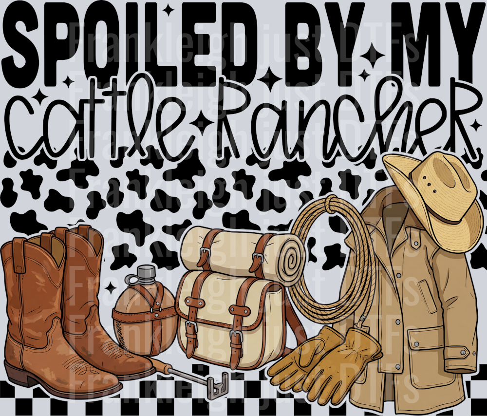 spoiled by my cattle rancher