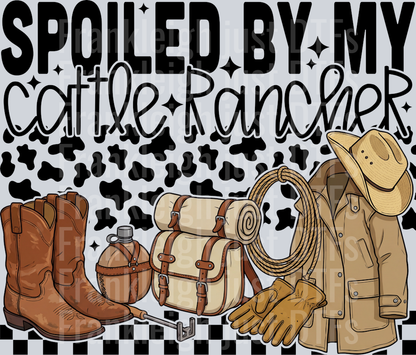 spoiled by my cattle rancher