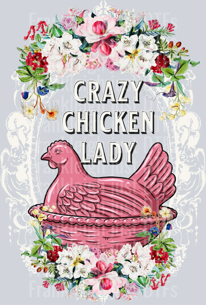 Crazy Chicken Lady