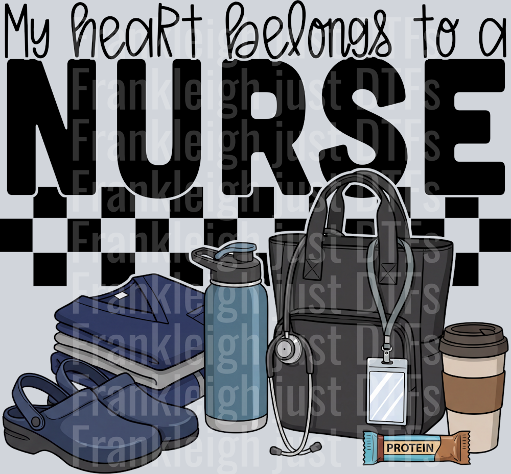 my heart belongs to a nurse