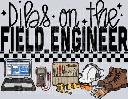 Dibs on the field engineer
