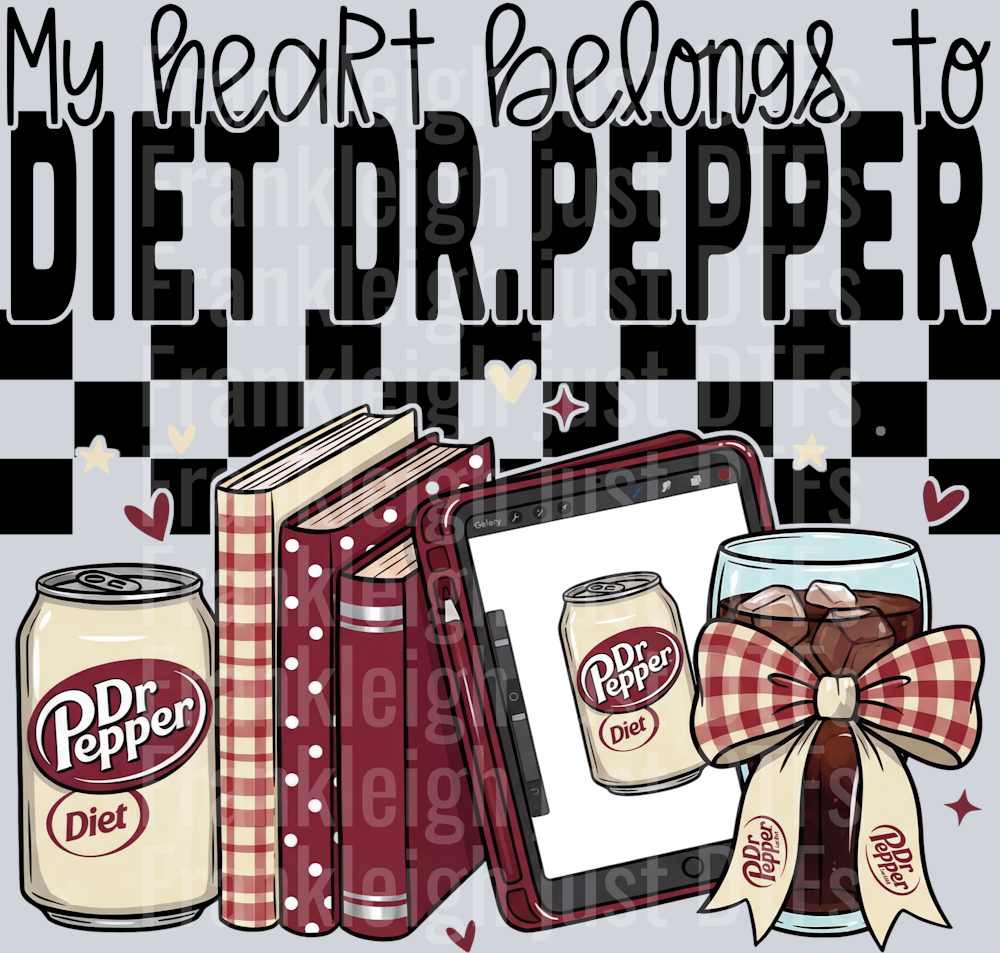 my heart belongs to diet dr pepper