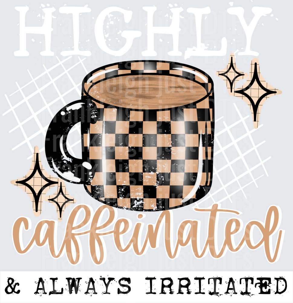 Highly Caffeinated white letters