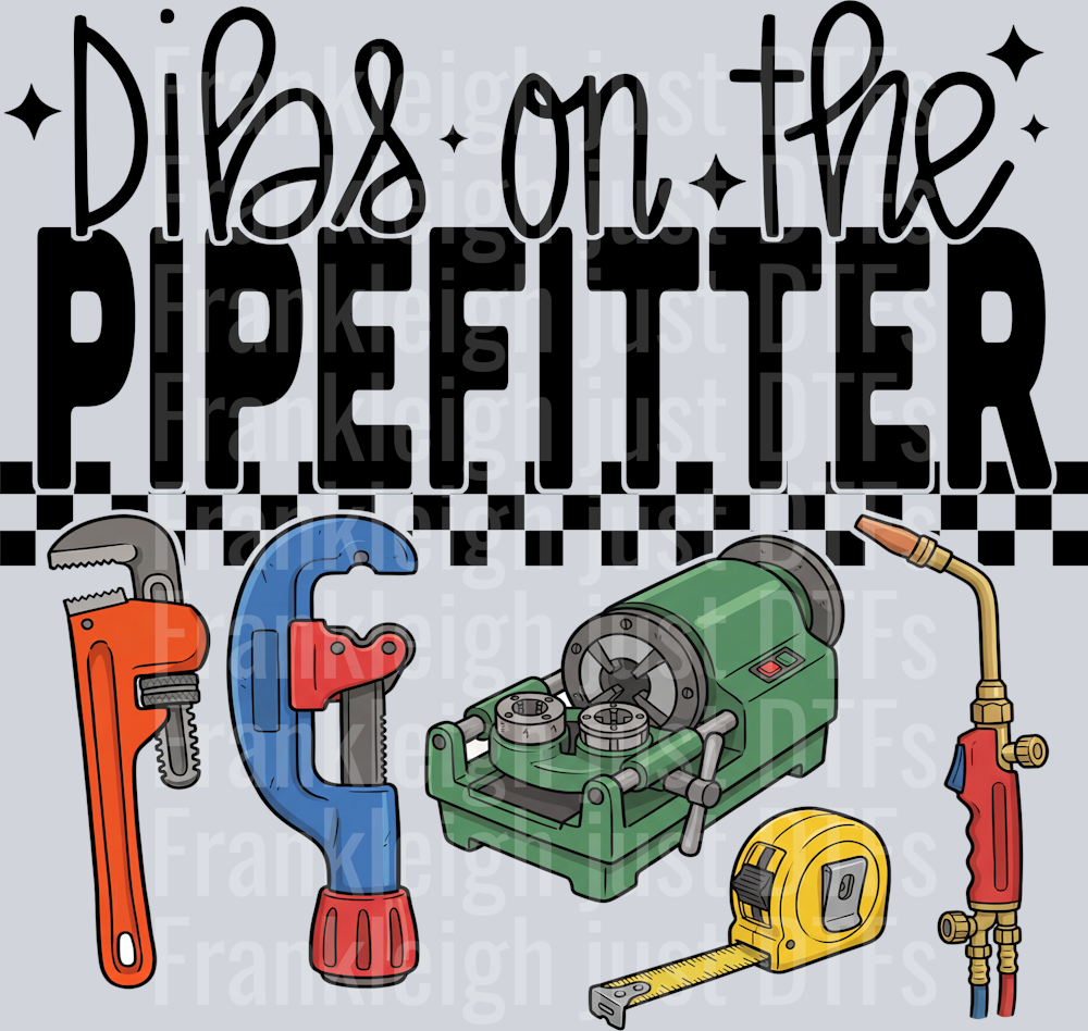 dibs on the pipefitter