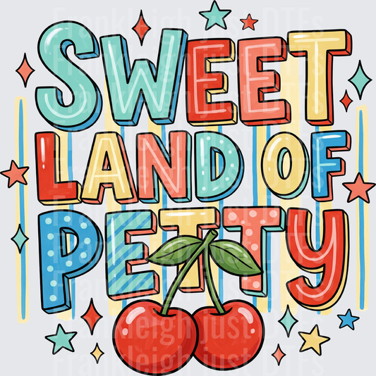 sweet land of petty