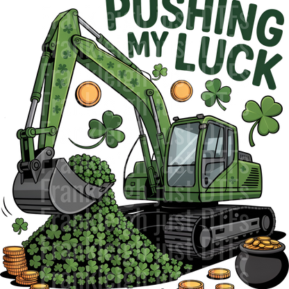 Pushing My Luck Construction St. Patrick's